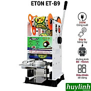 Máy dập ép miệng cốc ly bằng tay ETON ET-B9 - Hàng chính hãng