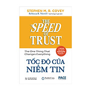 Tốc độ của niềm tin The Speed of Trust - Stephen M. R. Covey