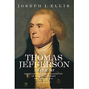 Thomas Jefferson Nhân Sư Mỹ - Bìa cứng