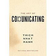 Sách Ngoại Văn - The Art of Communicating Thich Nhat Hanh