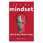 MINDSET - TÂM LÝ HỌC THÀNH CÔNG - Carol S. Dweck - Hồ Hạnh Hảo dịch - bìa