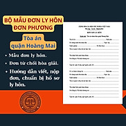 Mẫu đơn ly hôn đơn phương Tòa án quận Hoàng Mai + tài liệu hướng dẫn chi