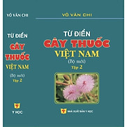 Sách - Từ điển Cây thuốc Việt Nam Tập 2 Xuất bản 2022 sách hình ảnh mầu