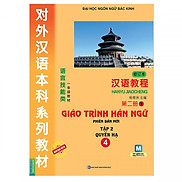 Giáo Trình Hán Ngữ 4  Tập 2 - Quyển Hạ - Phiên Bản Mới  tặng kèm bookmark