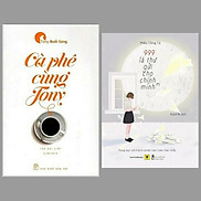 Combo 2 cuốn sách kĩ năng sống bán chạy nhất Cà Phê Cùng Tony + 999 Lá Thư