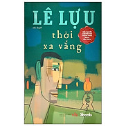 THỜI XA VẮNG