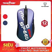 Chuột Motospeed V100 Pro TRUE Esport - Hàng chính hãng