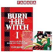 Burn The Witch - Tập 1 Don t Judge A Book By Its Cover - Tặng Kèm PVC Card