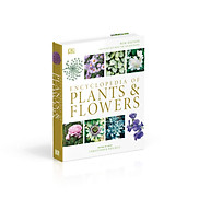 Sách ngoại văn - Encyclopedia of Plants and Flowers