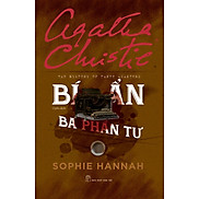 Bí Ẩn Ba Phần Tư - The Mystery of Three Quarters Agatha Christie