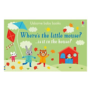 Usborne Where s The Little Mouse ...Is It In The House