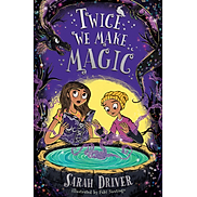 Tiểu thuyết thiếu niên tiếng Anh Once We Were Witches 2 TWICE WE MAKE MAGIC