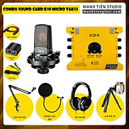 Combo thu âm, livestream Micro TakStar TAK55, Sound card XOX K10 Jubilee