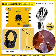 Combo thu âm, livestream Micro Ami MS-007, Sound card XOX K10 Jubilee