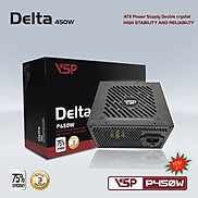 Bộ nguồn máy tính VSP DELTA P450W 450W công suất thực - Hàng chính hãng