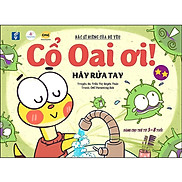 Cổ Oai Ơi - Tập 2 Hãy Rửa Tay