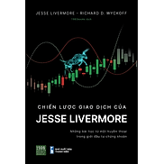 Chiến lược giao dịch của Jesse Livermore - Bản Quyền