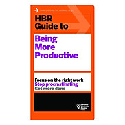 Harvard Business Review Guide To Being More Productive