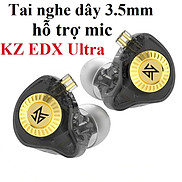 Tai nghe nhét tai dây cắm 3.5mm hỗ trợ mic KZ EDX Ultra _ Hàng chính hãng