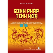 Sách bìa cứng - Binh Pháp Tinh Hoa - Nguyễn Quang Trứ