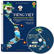 Tiếng Việt Cho Người Nước Ngoài - Chương Trình Sơ Cấp - Tái Bản Lần 1 Kèm