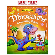 It s My First Dinosaurs Colouring Book