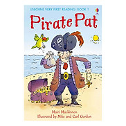 Sách thiếu nhi tiếng Anh - Usborne Very First Reading Pirate Pat