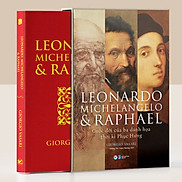 Sách Leonardo Michelangelo Và Raphael
