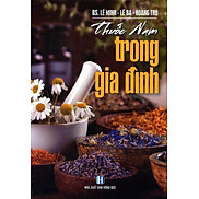 Sách Thuốc Nam Trong Gia Đình - phương nam book