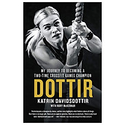 Dottir My Journey To Becoming A Two-Time Crossfit Games Champion