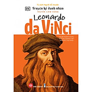 Truyện Kể Danh Nhân Truyền Cảm Hứng - Leonardo Da Vinci _DTI