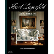 Karl Lagerfeld A Life in Houses