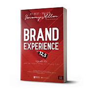 Sách - Brand Experience 12,5 Nguyên Tắc Gắn Kết Khách Hàng Với Thương Hiệu
