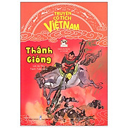 Truyện Cổ Tích Việt Nam - Thánh Gióng Tái Bản 2020