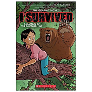 I Survived 5 The Attack Of The Grizzlies, 1967 A Graphic Novel