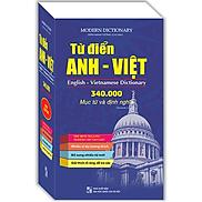 Từ Điển Anh - Việt 340.000 Mục Từ Và Định Nghĩa Bìa Mềm - Tái Bản 2