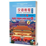 Giáo Trình Hán Ngữ 6 tập 3 Quyển Hạ - Phiên bản 3 - 2023 - Bản Quyền