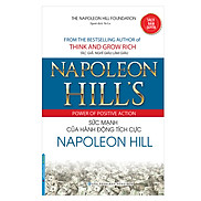 Napoleon Hill s Power Of Positve Action