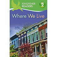 Kingfisher Readers Level 2 Where We Live