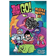 Teen Titans Go Roll With It