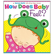 How Does Baby Feel A Karen Katz Lift-The-Flap Book