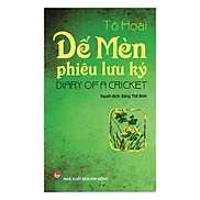 Dế Mèn Phiêu Lưu Ký - Diary Of A Cricket Song Ngữ Việt - Anh Tái Bản 2019
