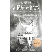 Miss Peregrine S Home For Peculiar Children A Map Of Days