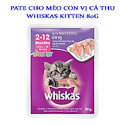 Pate Cho Mèo Con Vị Cá Thu Whiskas Kitten Hộp 12 Gói 80g