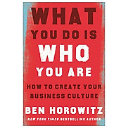 What You Do Is Who You Are How To Create Your Business Culture Hardback