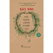 NỖI BUỒN CHIẾN TRANH - Bảo Ninh