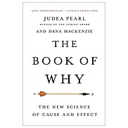 The Book Of Why The New Science Of Cause And Effect
