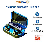 Tai nghe không dây bluetooth MINPRO - M10 PRO