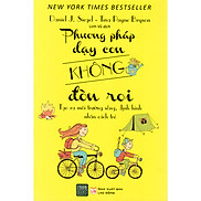 Sách Phương Pháp Dạy Con Không Đòn Roi  Tặng kèm bookmark