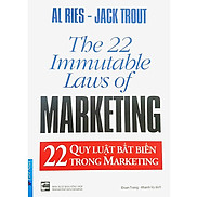 22 Quy Luật Bất Biến Trong Marketing Tái Bản